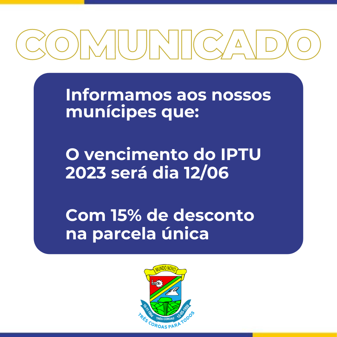 Atenção ao vencimento do IPTU 2023!