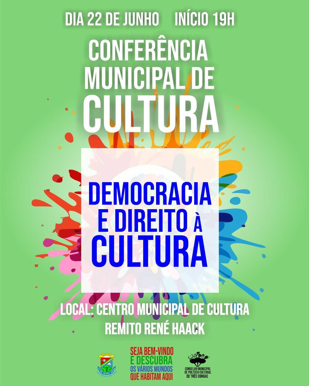 Conferência Municipal de Cultura.