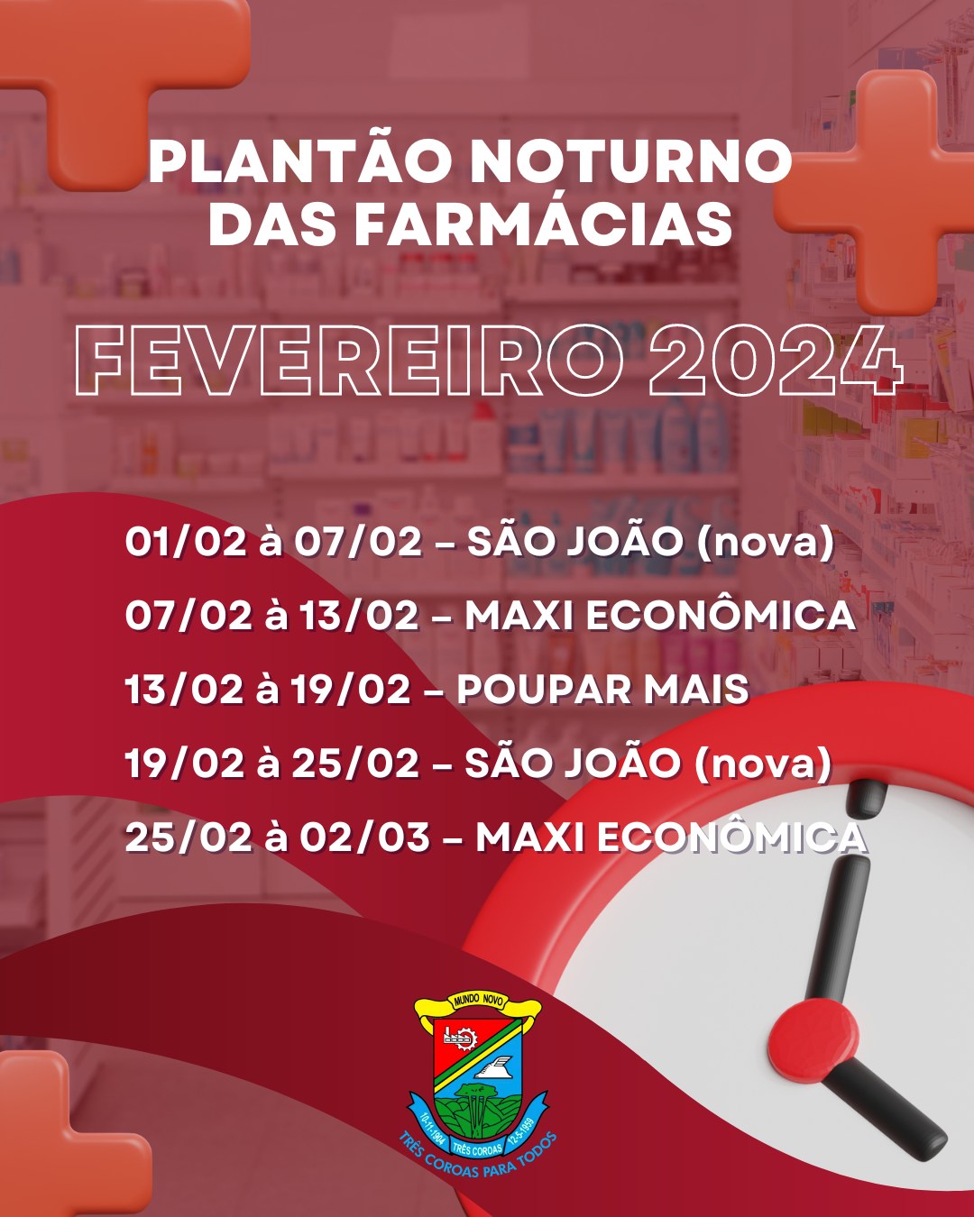  Plantão noturno das farmácias MÊS DE FEVEREIRO