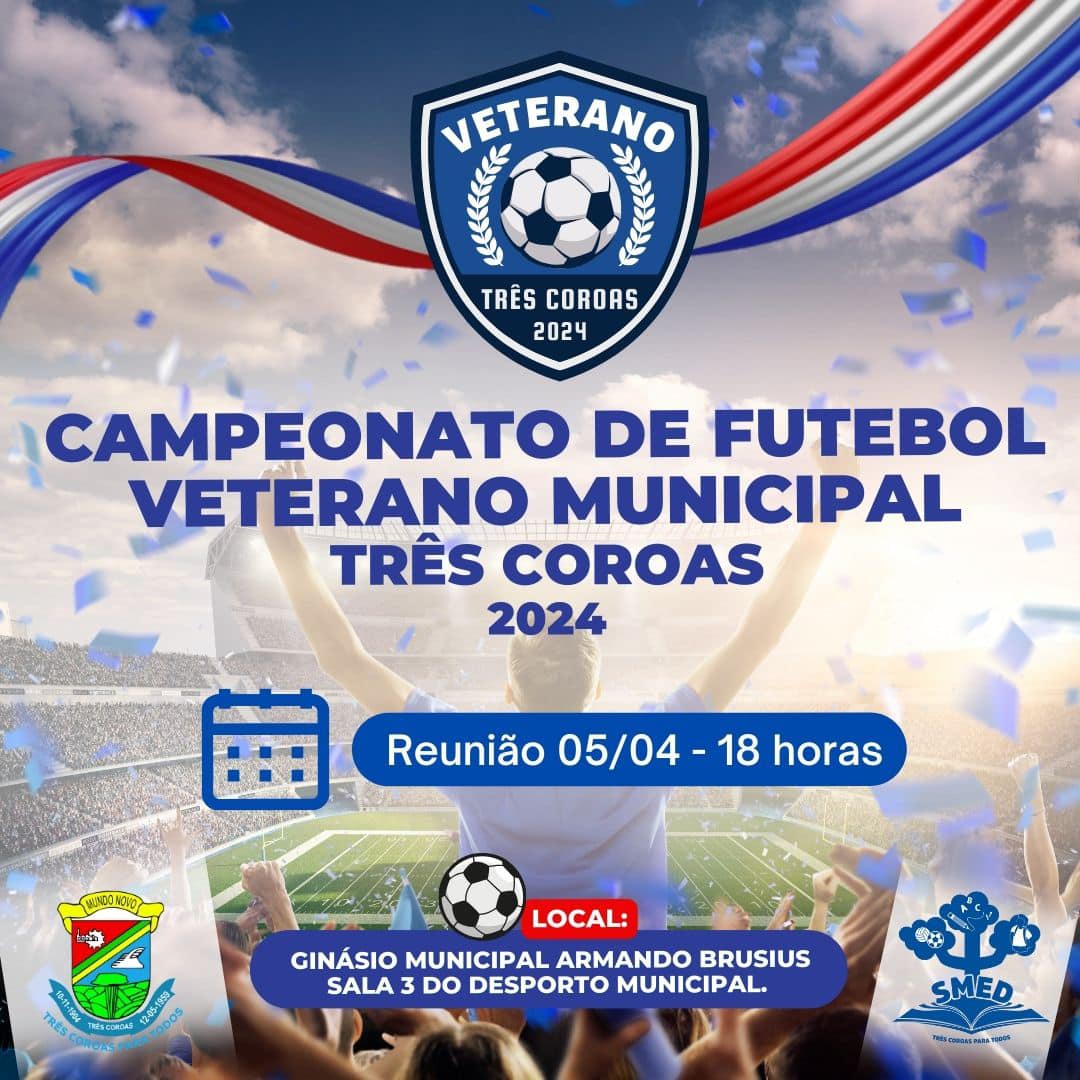  Reunião do Campeonato de Futebol Veterano Municipal de Três Coroas.