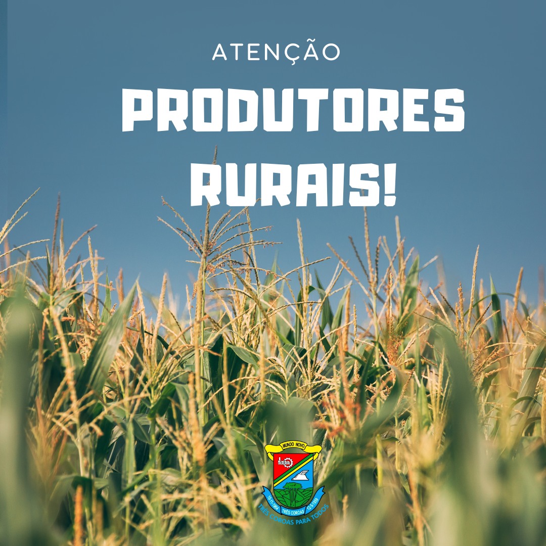 Prezados Produtores Rurais