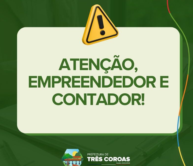 Comunicado da Prefeitura de Três Coroas para as empresas: NFS-e padrão Nacional será obrigatória a partir de 2026